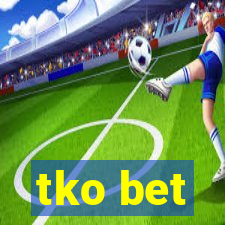 tko bet