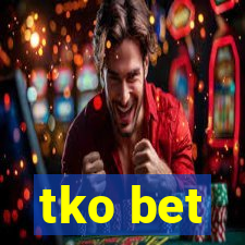 tko bet