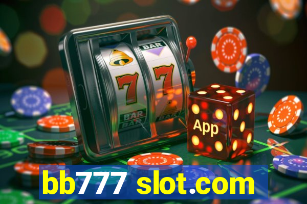 bb777 slot.com