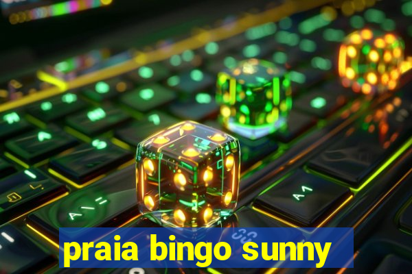 praia bingo sunny