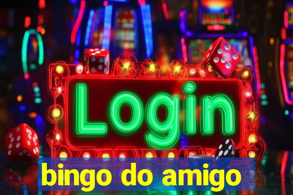 bingo do amigo