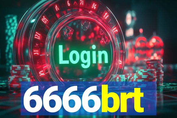 6666brt