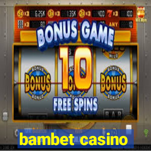 bambet casino