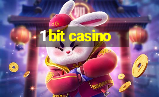 1 bit casino