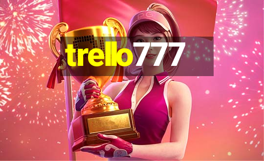 trello777