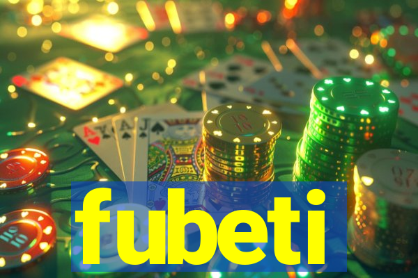 fubeti