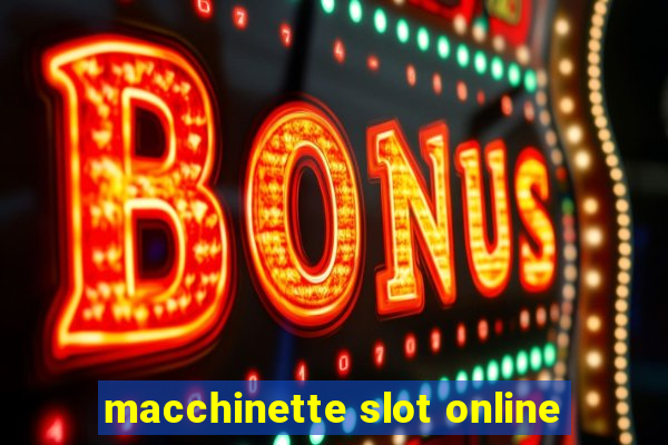 macchinette slot online