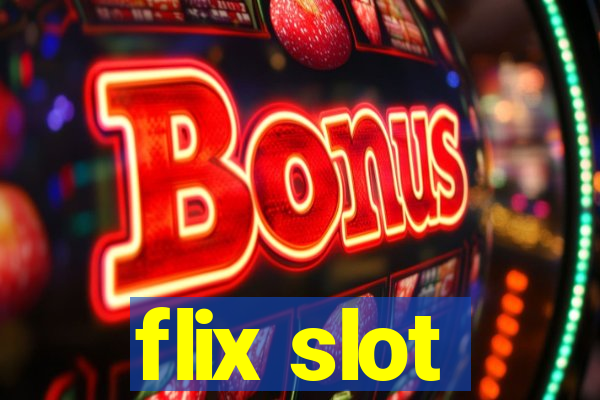 flix slot