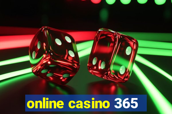 online casino 365