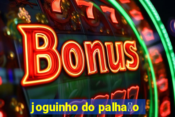 joguinho do palha莽o