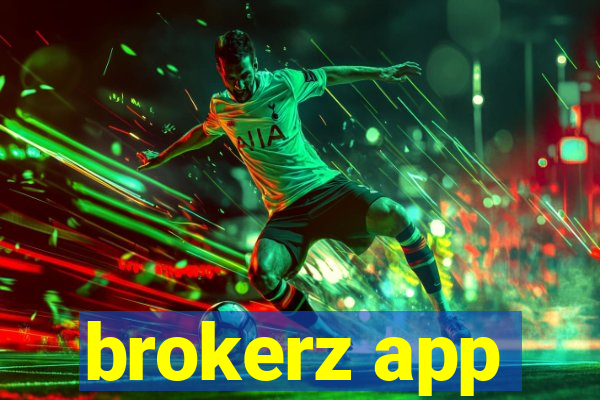 brokerz app