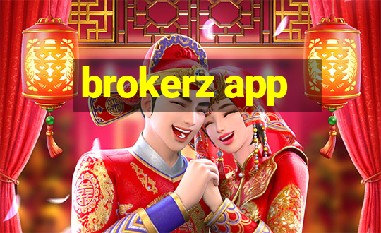 brokerz app