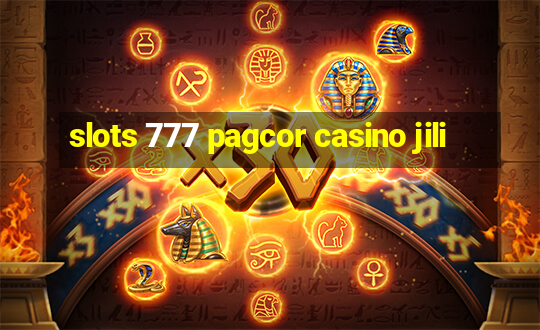 slots 777 pagcor casino jili