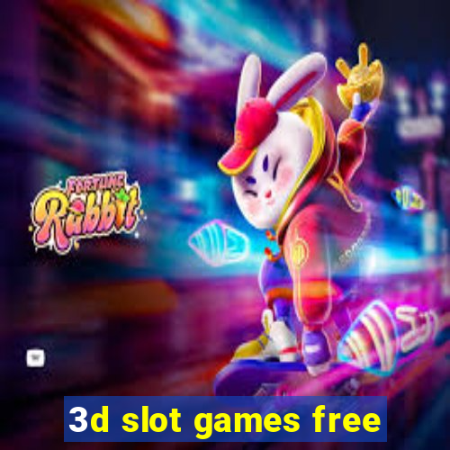 3d slot games free