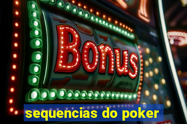 sequencias do poker