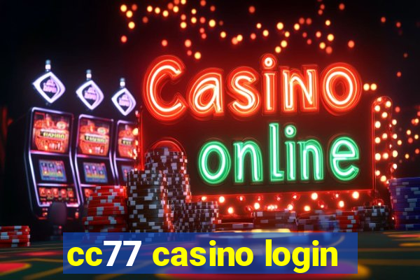 cc77 casino login