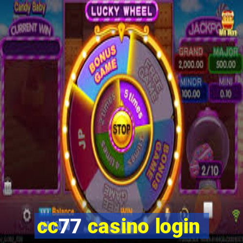 cc77 casino login