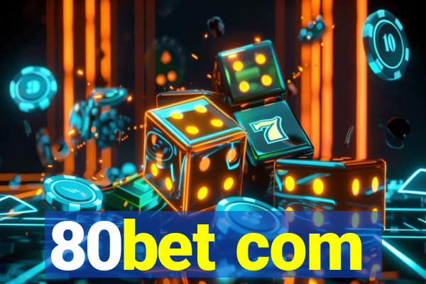 80bet com