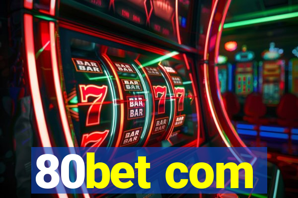 80bet com