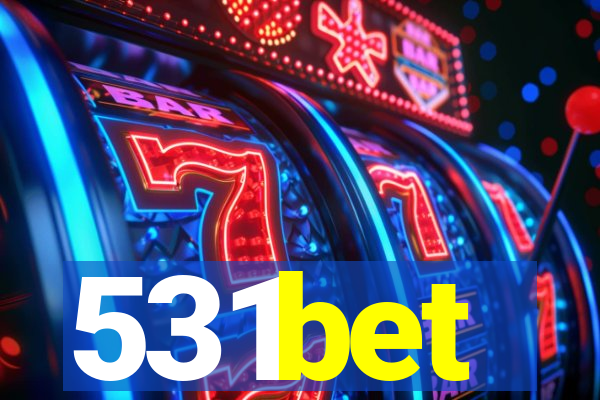 531bet