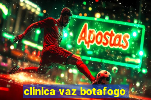 clinica vaz botafogo