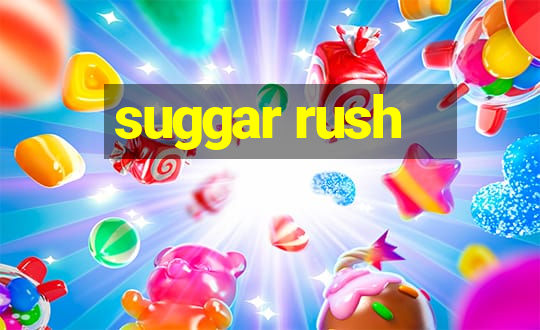 suggar rush