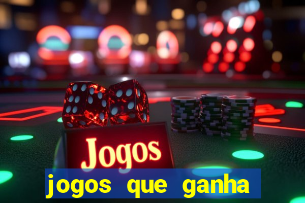 jogos que ganha dinheiro sem depositar