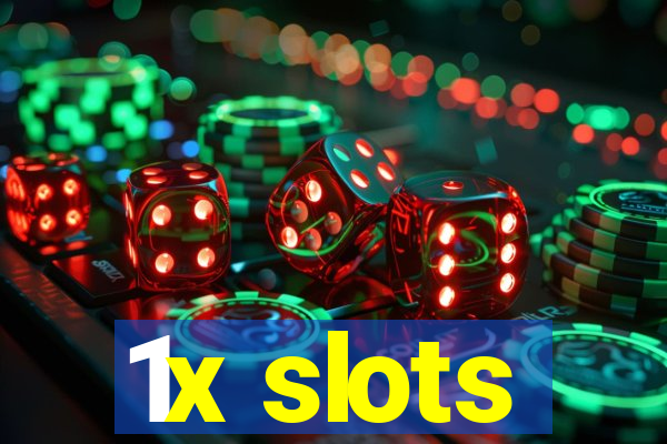 1x slots