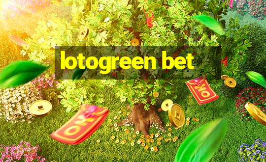 lotogreen bet