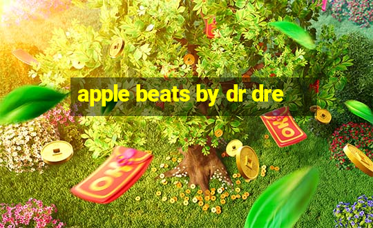 apple beats by dr dre