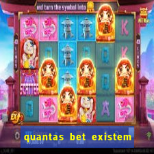 quantas bet existem no brasil