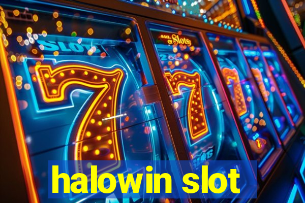 halowin slot