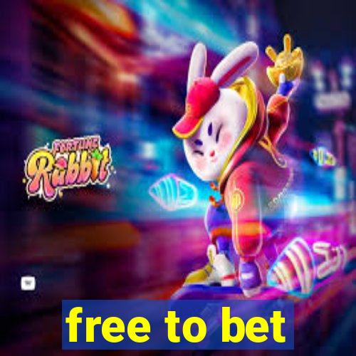 free to bet