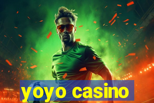 yoyo casino