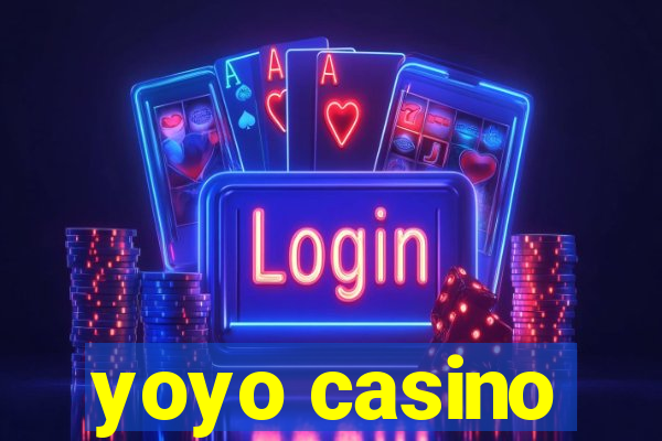 yoyo casino