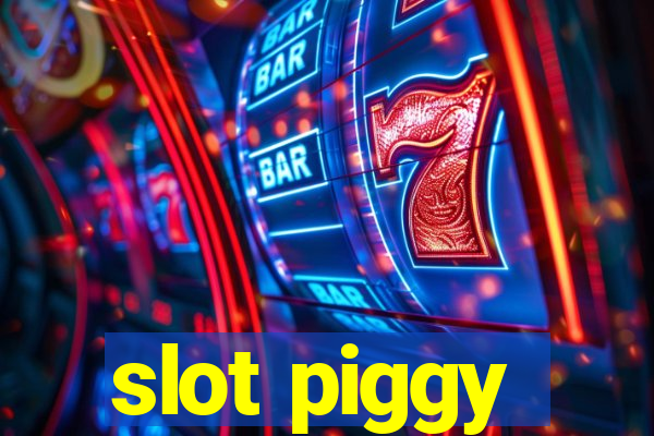 slot piggy