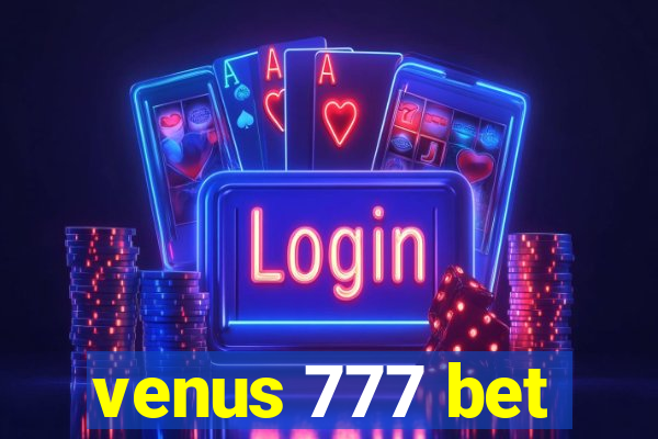 venus 777 bet