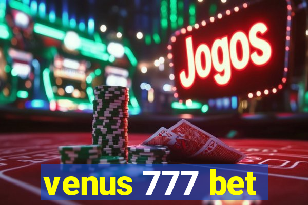 venus 777 bet