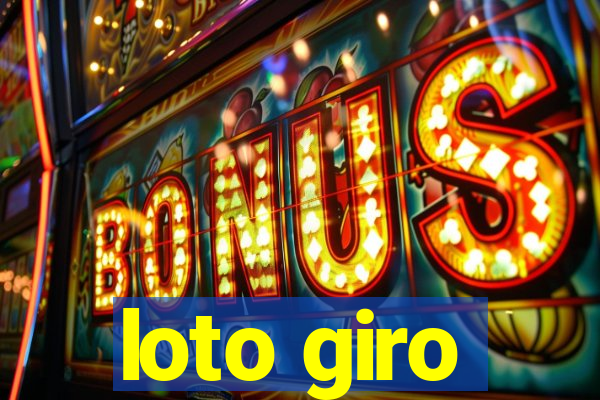 loto giro