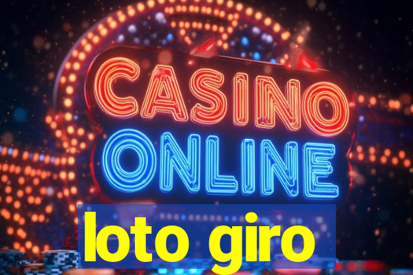 loto giro