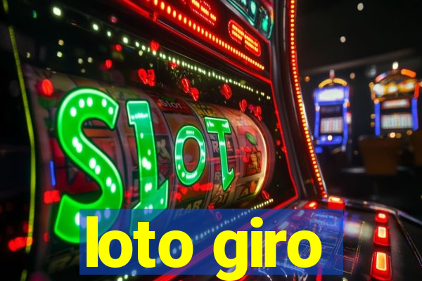 loto giro