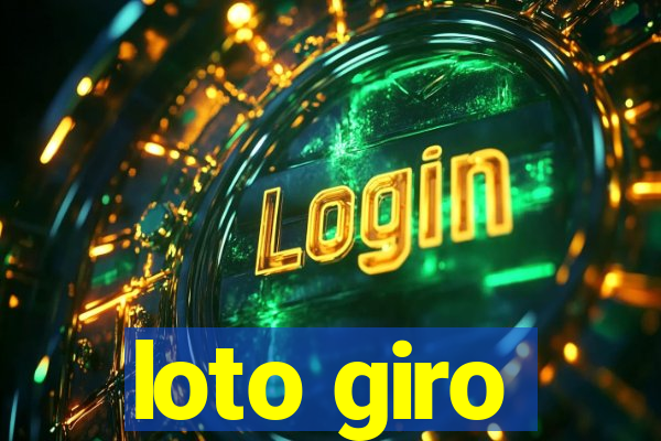 loto giro