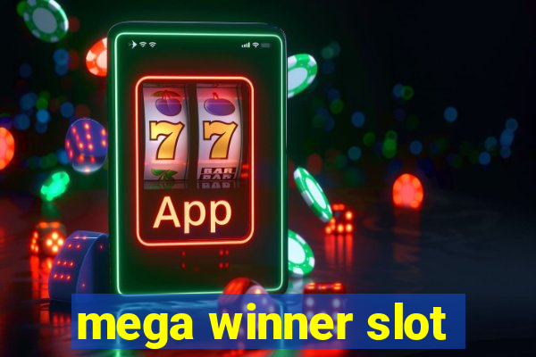 mega winner slot