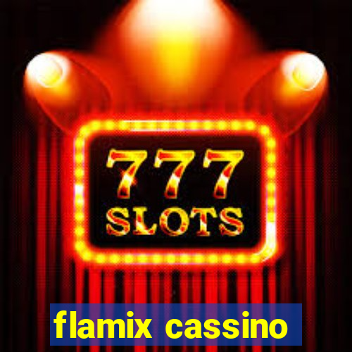 flamix cassino