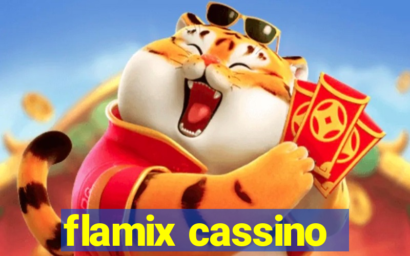 flamix cassino