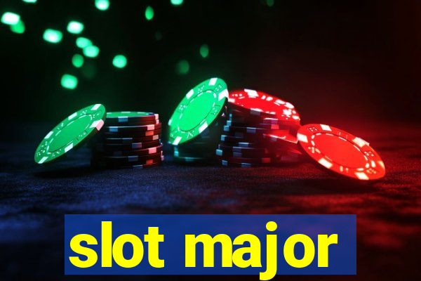 slot major