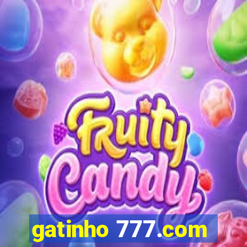 gatinho 777.com