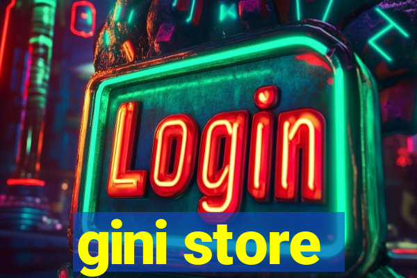 gini store