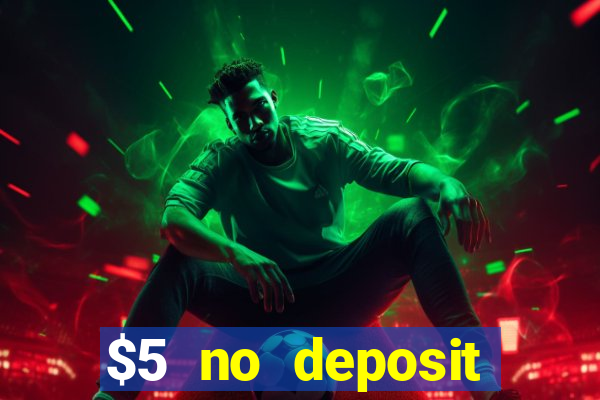 $5 no deposit casino nz