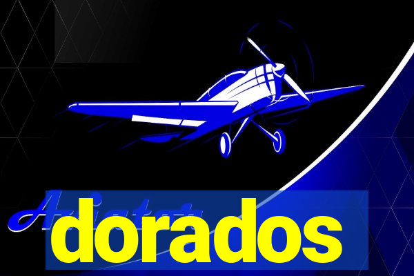 dorados